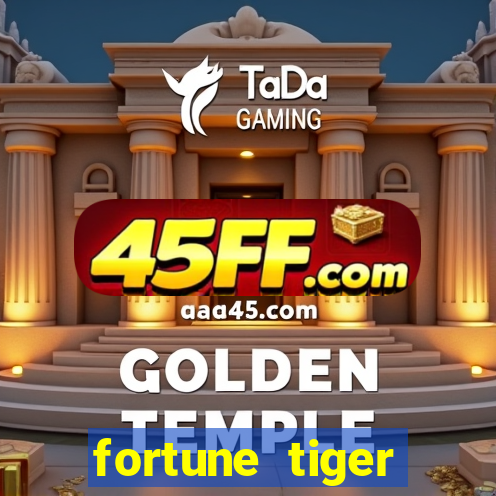 fortune tiger horarios pagantes madrugada